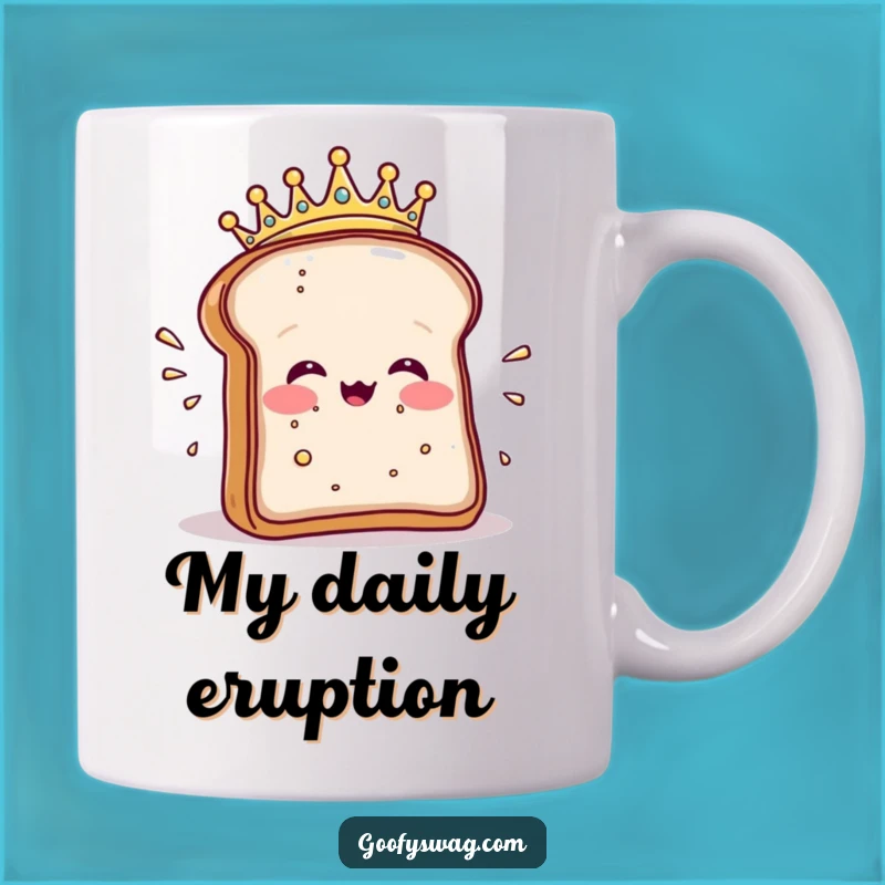 Funny Toast Sneeze Crown Mug: Royal Crumbs Design, Perfect Funny Gift