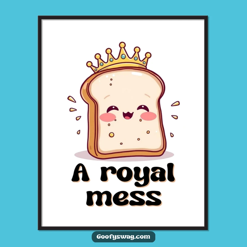 Funny Toast Sneeze Digital Art: Royal Crumbs File, Instant Funny Gift