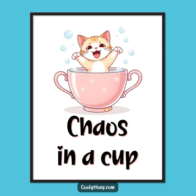 Funny Cat Teacup Poster: Hilarious Wall Art for a Giggle-Inducing Home Decor