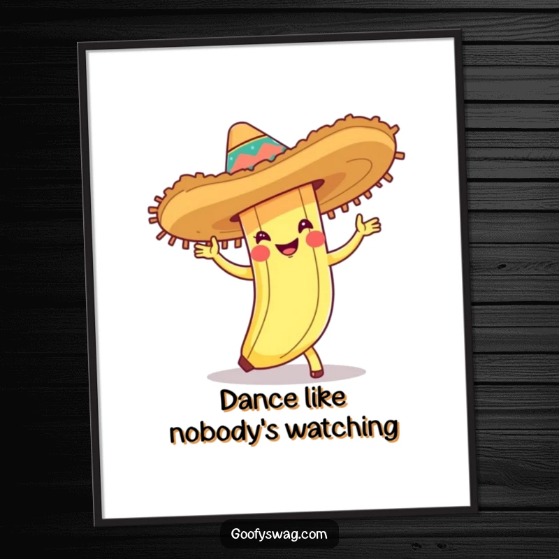 Funny poster of a banana peel wearing a sombrero and dancing the cha-cha, adding a vibrant and humorous fiesta theme.