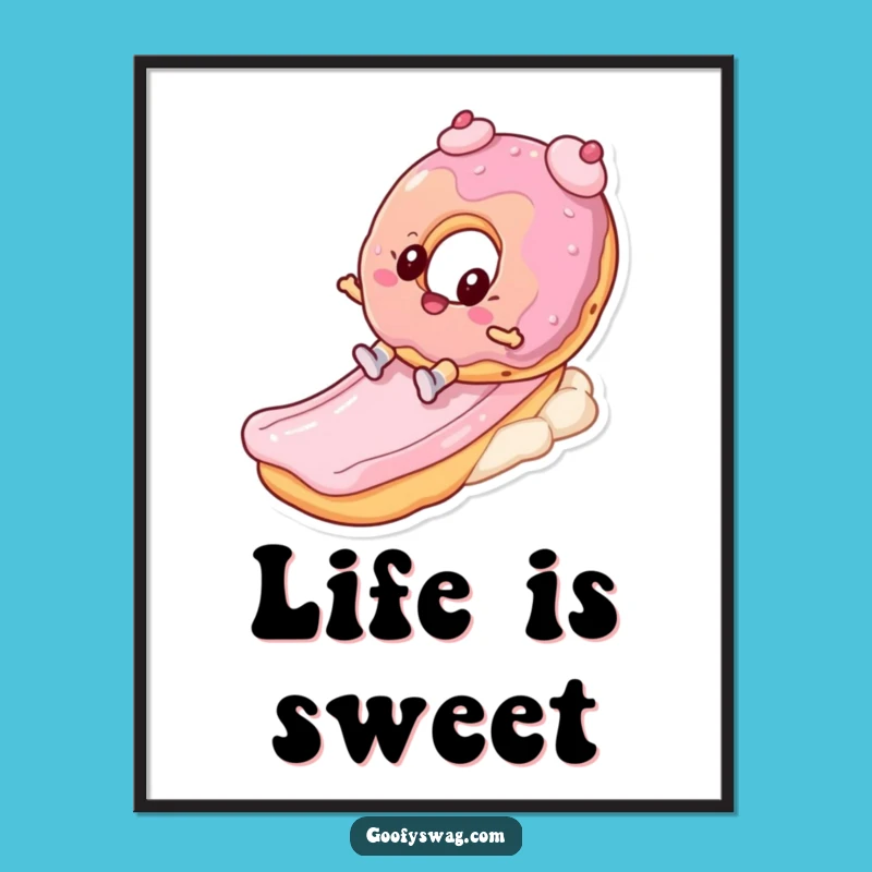 Funny Donut Slide Poster: Decorate Your Space with Playful Sweetness and Humorous Art
