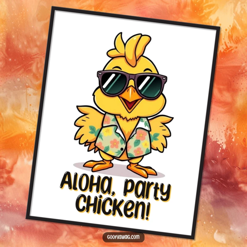 Funny Free Printable Wall Art: A rubber chicken sporting sunglasses and a Hawaiian shirt, exuding cool.