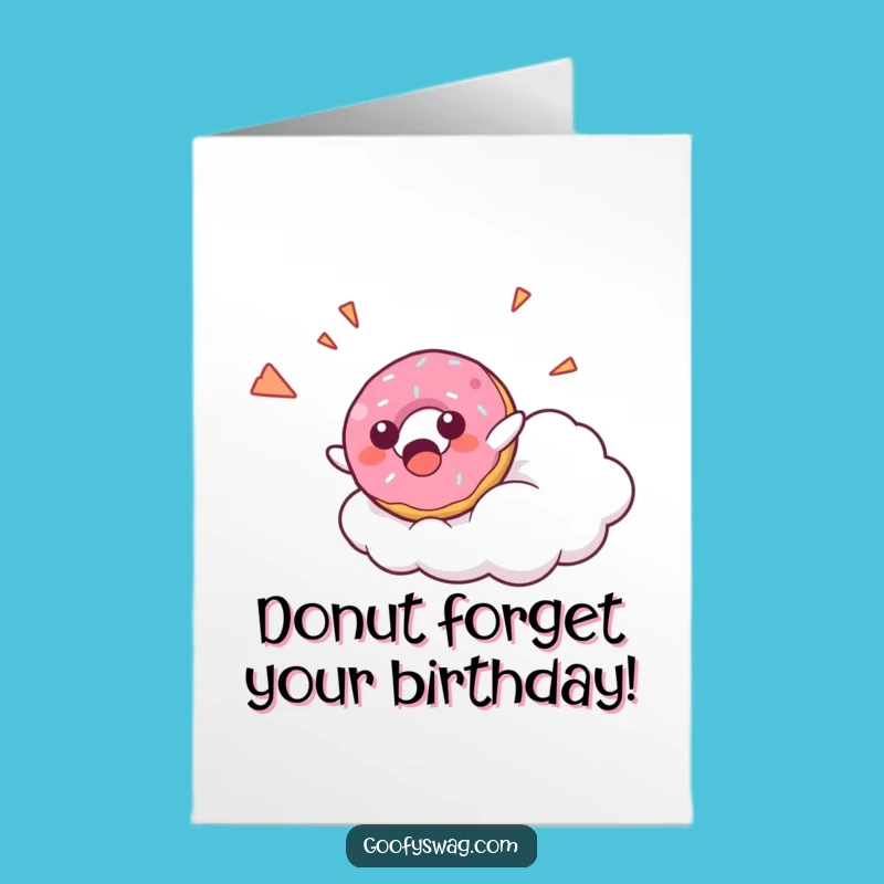 Free Printable Donut Birthday Card: Funny Downloadable Gift for Sweet Surprises!