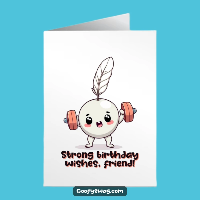 Free Printable Birthday Card: Dumbbell vs Feather Humor Downloadable Gift