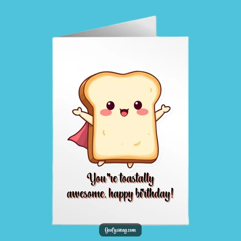 Free Printable Birthday Card: Flying Toast Hero, Funny Downloadable Gift!