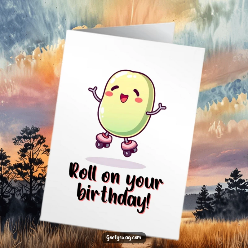 Funny Free Printable Birthday Card: A jelly bean on roller skates wobbling precariously, ready for a laugh.