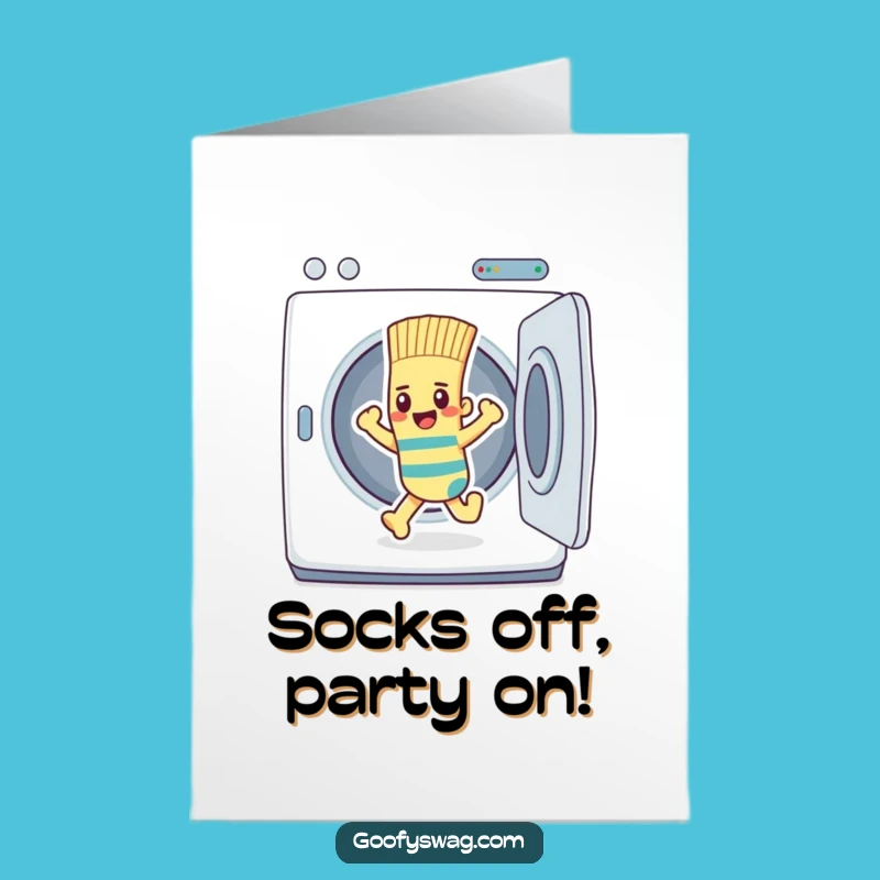 Free Printable Funny Sock Birthday Card: Determined Dryer Escape Humor Downloadable Gift