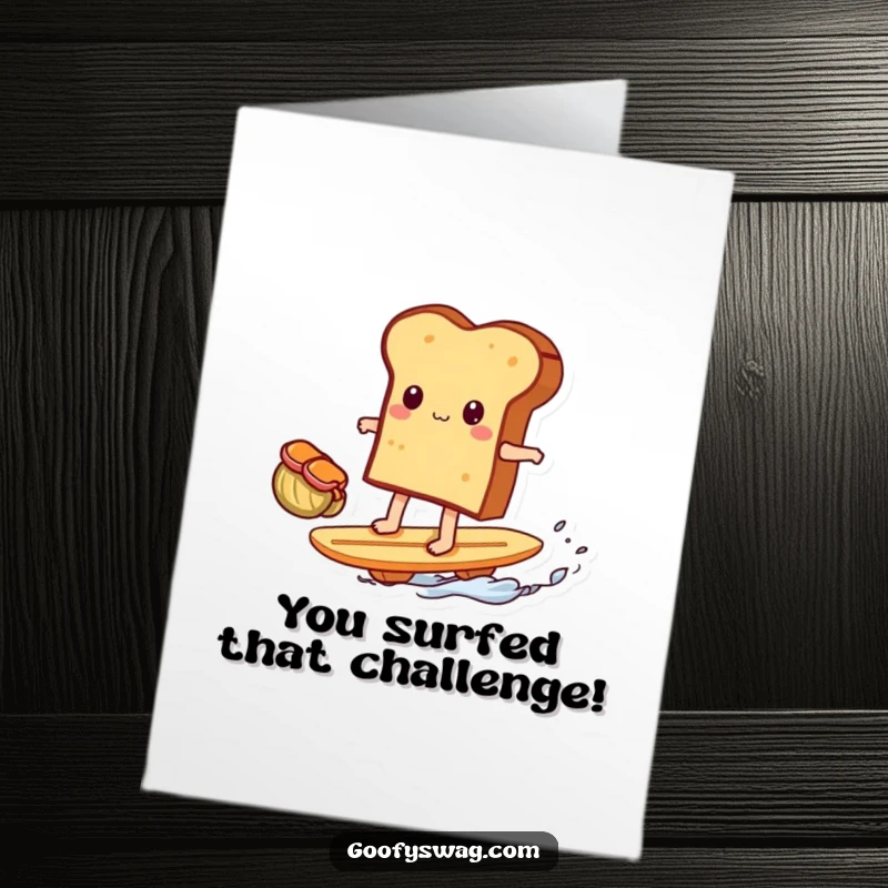 Funny free printable congratulations card: a piece of toast gleefully riding a broom like a surfboard, celebrating success.