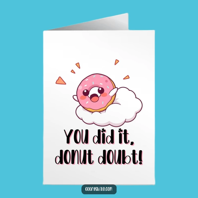 Free Printable Donut Congrats Card: Funny Downloadable Gift for Unexpected Wins!