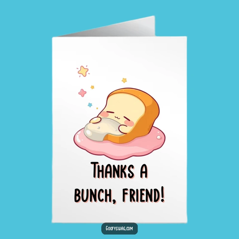 Free Printable Sleepy Bread Thank You Card - Funny Downloadable Gift for Foodies