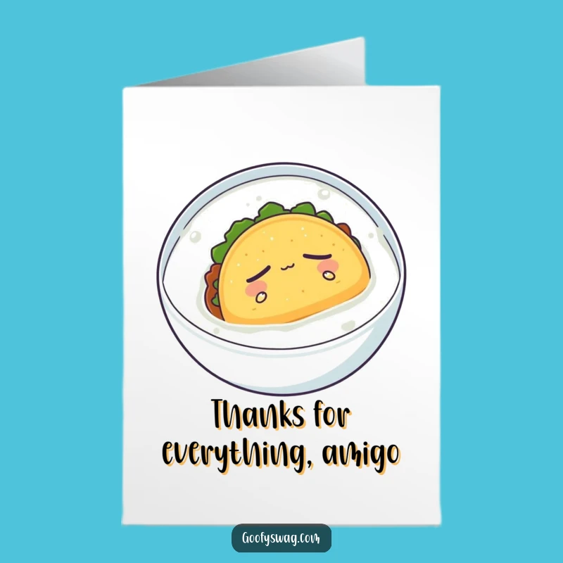 Free Printable Thank You Card: Taco Chill - Funny Downloadable Gift
