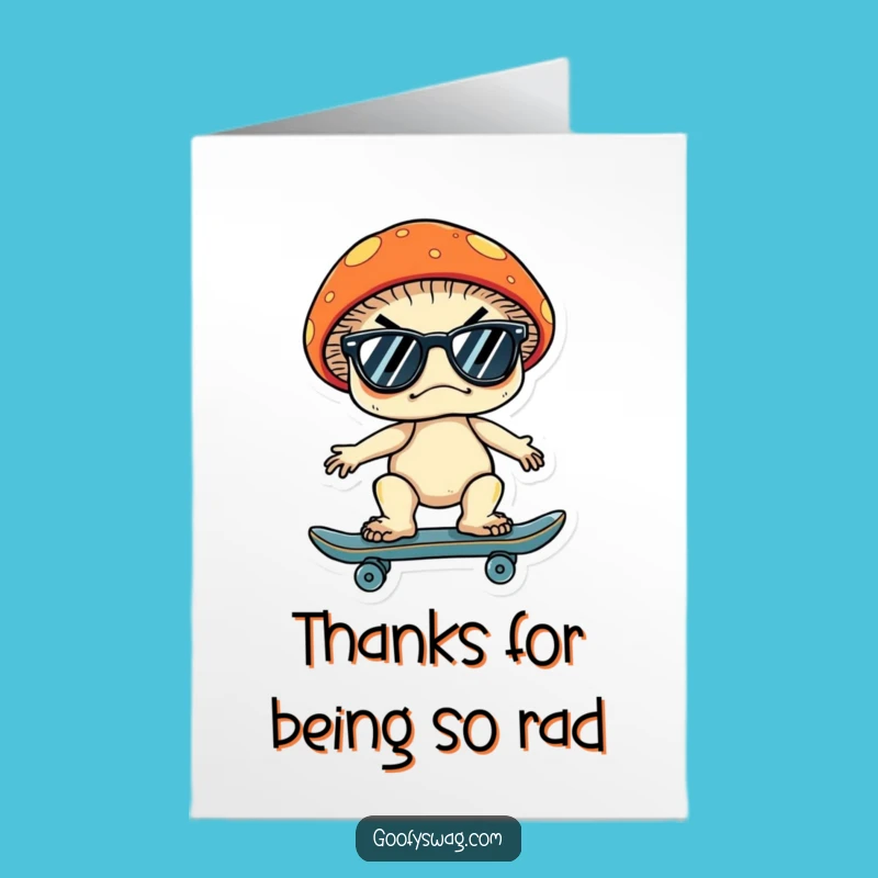 Thanks a Bunch Skater Mushroom Free Printable Card - Funny Downloadable Gratitude Gift