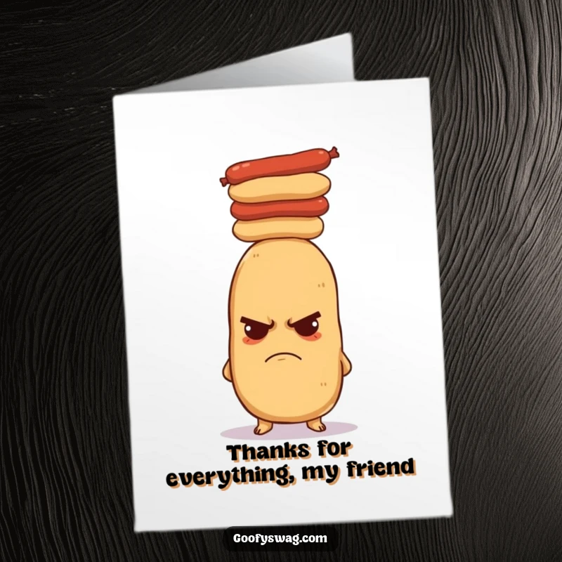 Funny Free Printable Thank You Card: A grumpy potato attempting to balance hot dogs, conveying thanks with a sigh.