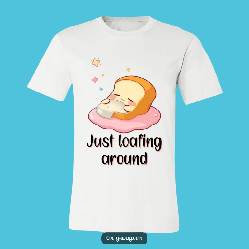 Funny Sleepy Bread Loaf T-Shirt: Wear Your Carb Dreams Comfily