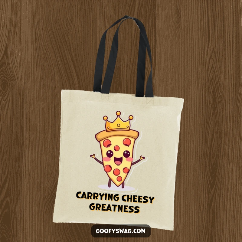 Funny proud pizza slice character wearing a tiny crown, featured on a humorous tote bag.